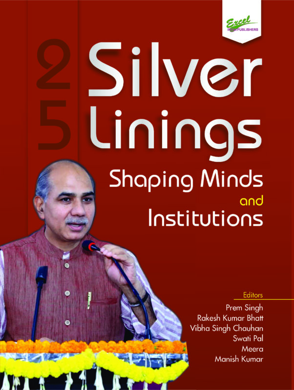 Silver Linings: Shaping Minds and Institutions