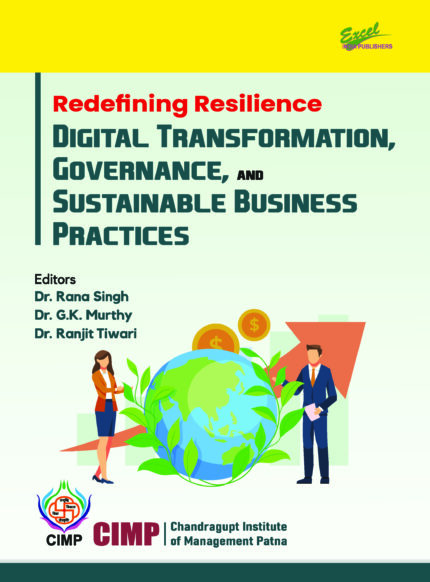 Redefining Resilience: Digital Transformation, Governance, and Sustainable Business Practices