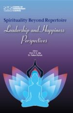 Spirituality Beyond Repertoire - Leadership and Happiness Perspectives (Edition1)