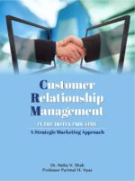 Customer Relationship Management in the Hotel Industry: A Strategic Marketing Approach (Edition1)