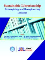 Sustainable Librarianship: Reimagining and Reengineering Libraries (Edition1)