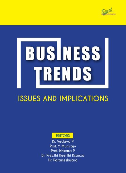 BUSINESS TRENDS: ISSUES AND IMPLICATIONS (Edition1)