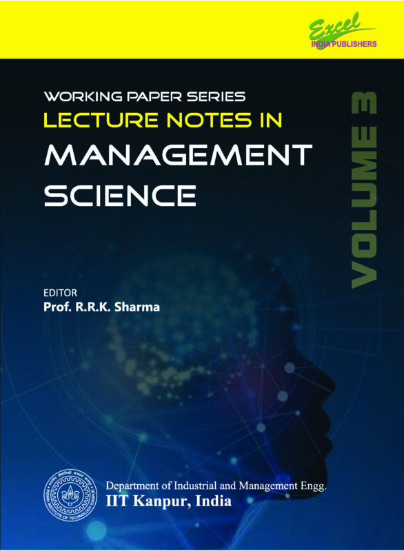 Working Paper Series: Lecture Notes in Management Science Volume 3 (Edition1)