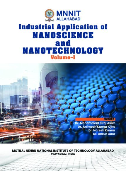 Industrial Application of Nanoscience and Nanotechnology (Edition1)