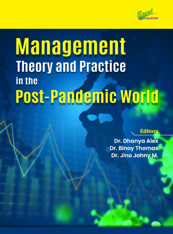 Management Theory and Practice in the Post Pandemic World