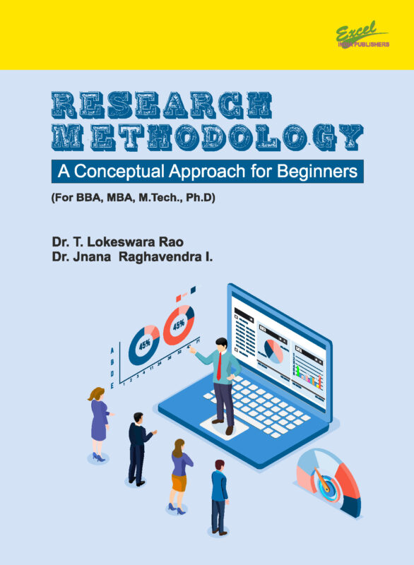 Research Methodology - A Conceptual Approach for Beginners
