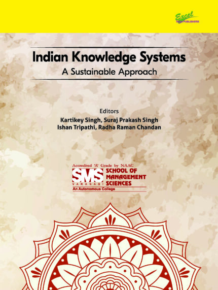 Indian Knowledge Systems: A Sustainable Approach