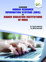 Leveraging Human Resource Information Systems (HRIS) in Higher Education Institutions of India