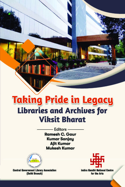 Taking Pride in Legacy: Libraries and Archives for Viksit Bharat