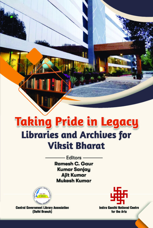 Taking Pride in Legacy: Libraries and Archives for Viksit Bharat