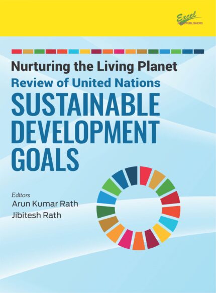 Nurturing the Living Planet: Review of United Nations SUSTAINABLE DEVELOPMENT GOALS