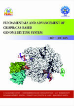 FUNDAMENTALS AND ADVANCEMENT OF CRISPR/CAS -BASED GENOME EDITING SYSTEM