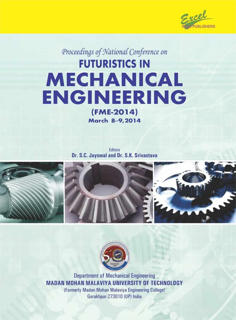 b-558 National Conference on Futuristics in Mechanical Engineering (FME-2014) - Image 1