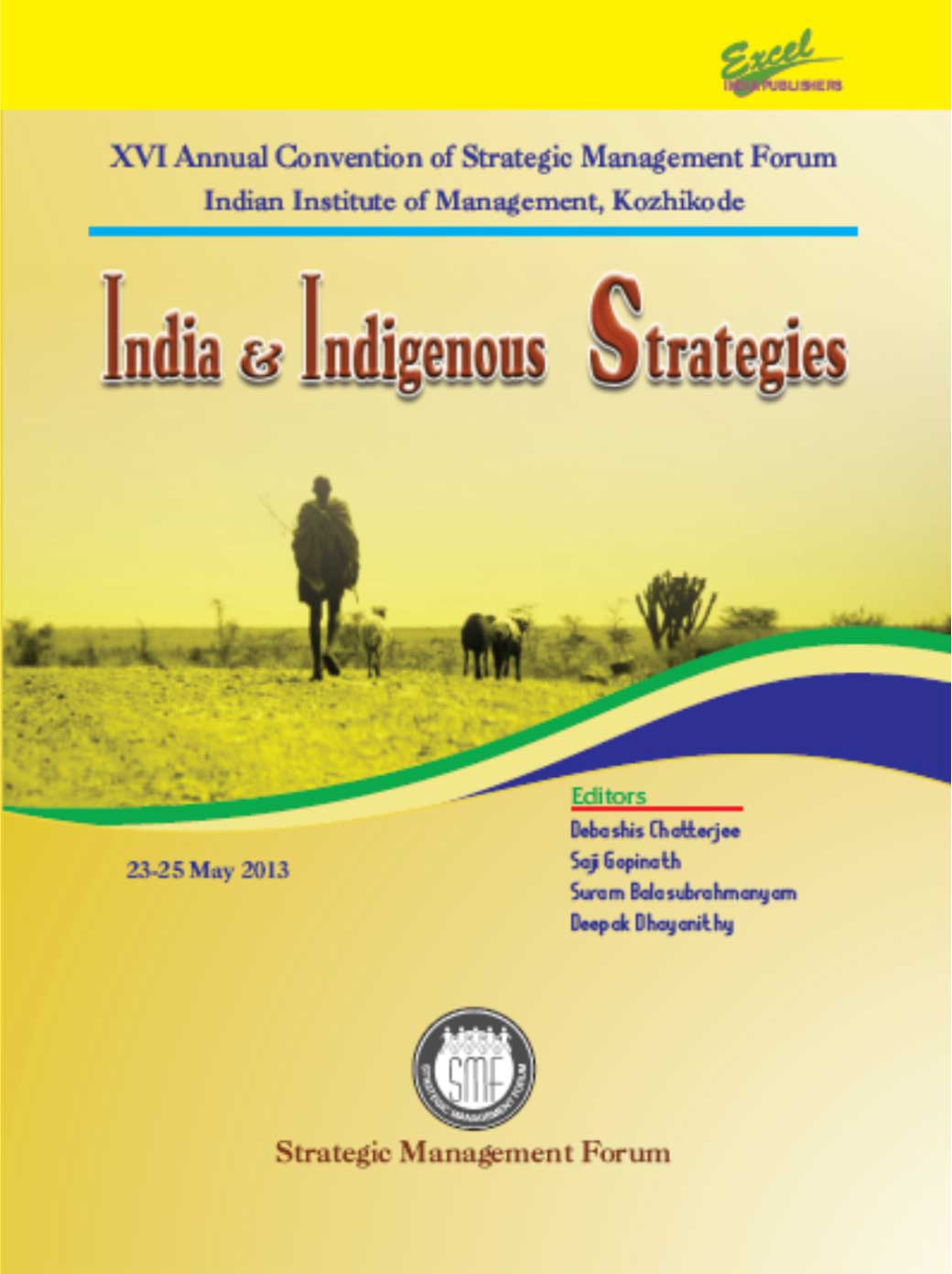 b10 (1) XVI Annual Convention of Strategic Management Forum Indian Institute of Management, Kozhikode India & Indigenous Strategies - Image 1