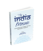 THE INDIA MOSAIC: Unravelling India’s Built, Culinary, and Artistic Traditions