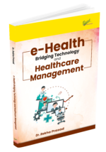 e-Health: Bridging Technology and Healthcare Management
