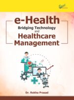 e-Health: Bridging Technology and Healthcare Management - Image 2